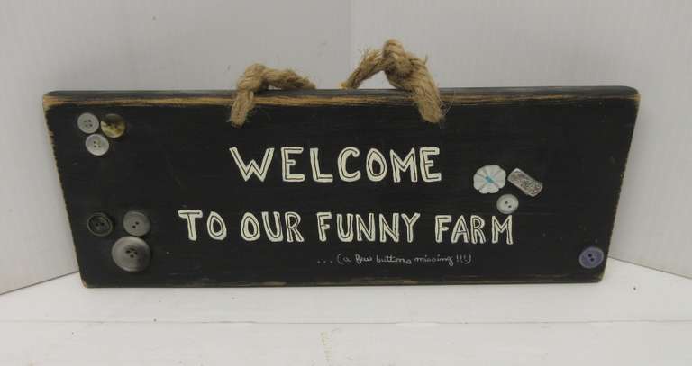 Wood Sign, "Welcome to Our Funny Farm"