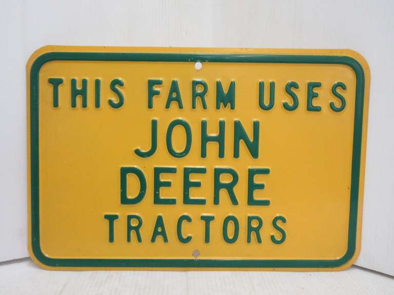 "This Farm Uses John Deere Tractors" Heavy Gage Metal Sign