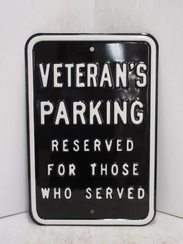 Metal "Veterans Parking Reserved for Those Who Served" Sign, Heavy Duty Metal